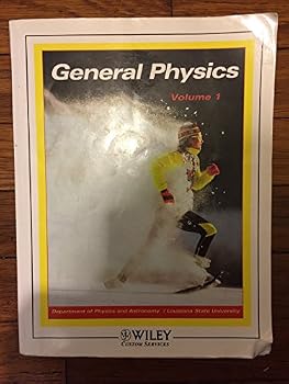 Paperback General Physics, Volume 1, L.S.U., 2006 (Volume 1) Book
