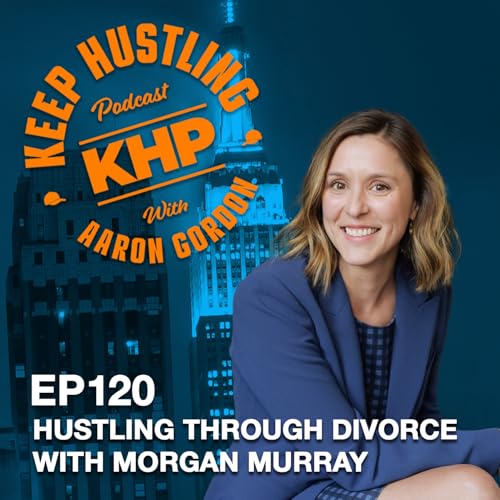 Hustling Through Divorce with Morgan Murray Podcast Por  arte de portada