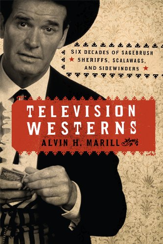 Television Westerns ouvrage de référence sur les shérifs et bandits du petit écran