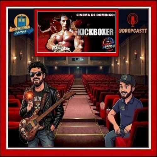 Cabine do Tempo 504 - Kickboxer - Desafio do Drag&atilde;o de 1989