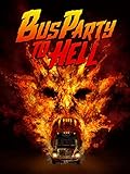 Bus Party to Hell