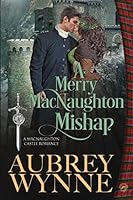 A Merry MacNaughton Mishap B08D53GWY6 Book Cover