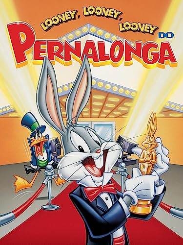 Looney, Looney, Looney do Pernalonga