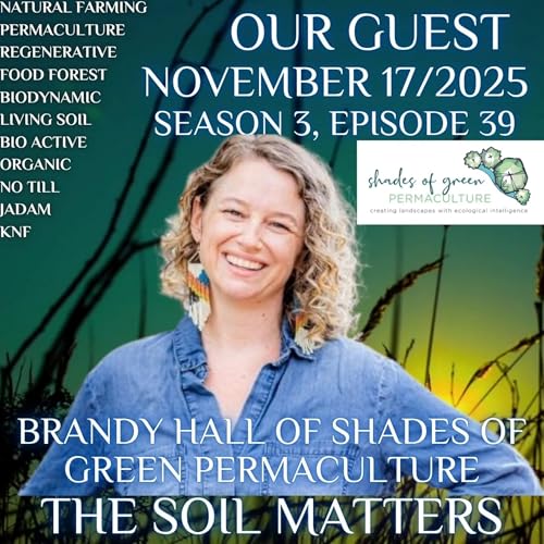 Brandy Hall of Shades of Green Permaculture