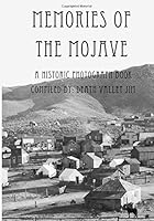 Memories of the Mojave: A Historic Photograph Book 1530322626 Book Cover