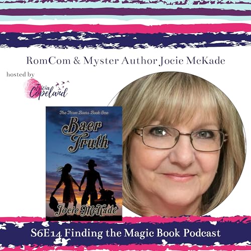 S6 E14 with Rom Com and Mystery Author Jocie McKade