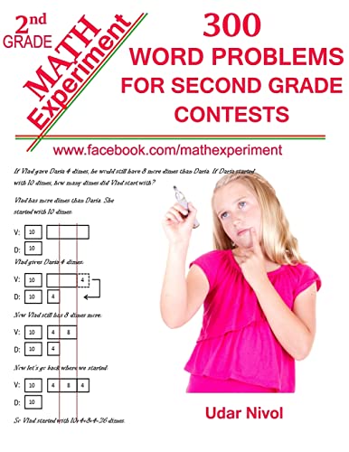 Math Experiment - 300 Word Problems for Second Grade Contests (Volume 1)