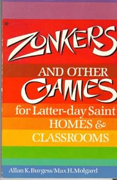 Paperback Zonkers and other games for Latter-day Saint homes and classrooms Book