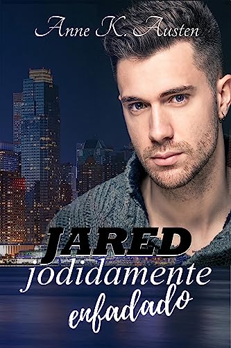 JARED, JODIDAMENTE ENFADADO (CHICOS MALOS)