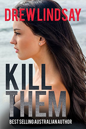 Kill Them (Ben Hood Thrillers Book 21)
