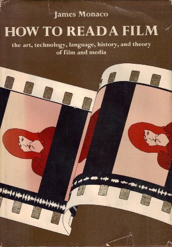 How to read a film: The art, technology, langua... 0195022270 Book Cover