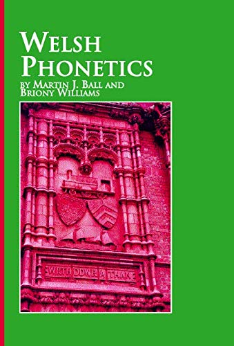 Buy Welsh Phonetics: No. 17 (Welsh Studies S.) — BookShops.in
