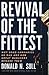 Revival of the Fittest: Why Good Companies Go Bad and How Great Managers Remake Them