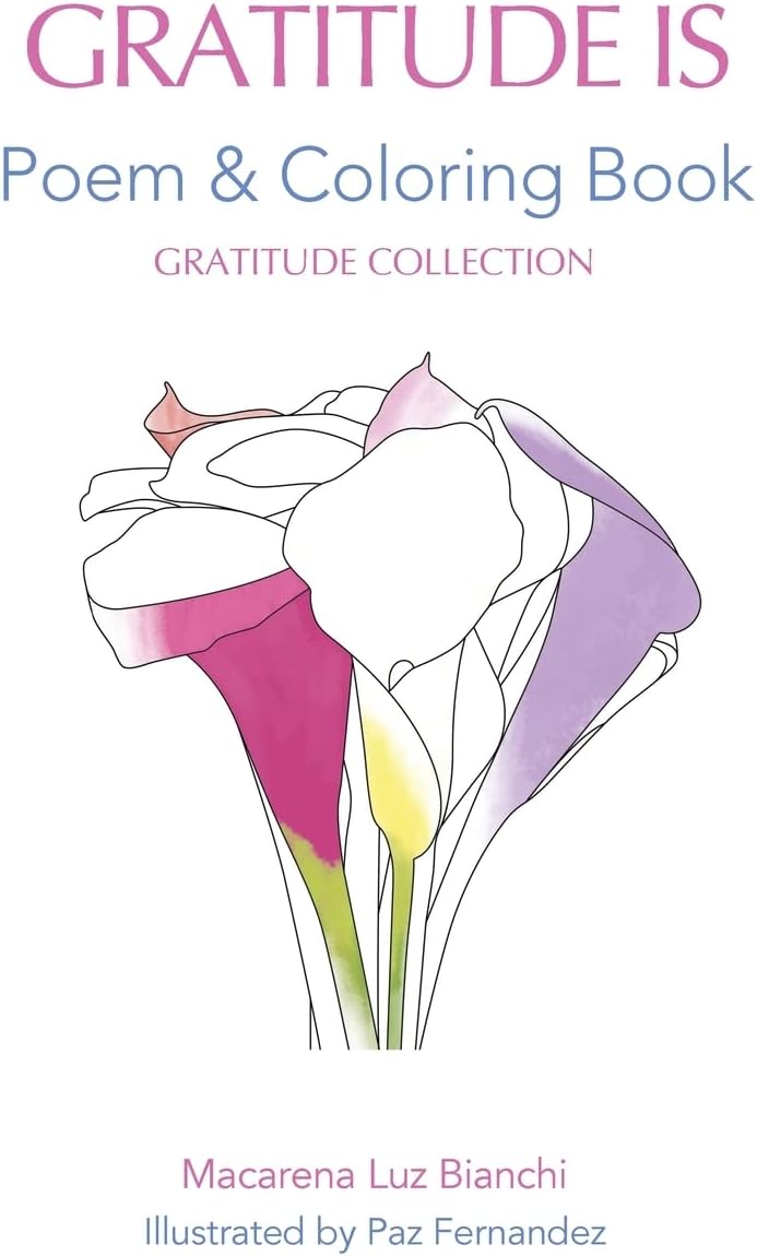 Gratitude Is: Poem and Coloring Book Paperback – December 17, 2020