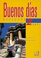 Buenos dias : Espagnol, 3ème, 2e année (cahier d'exercices) 2701122163 Book Cover