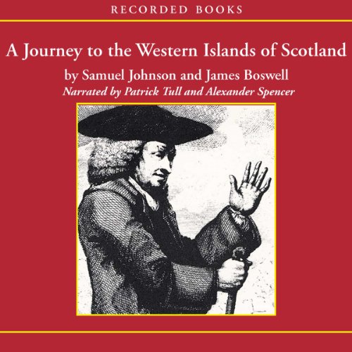 Samuel Johnson, James Boswell A Journey to the Western Islands of Scotland