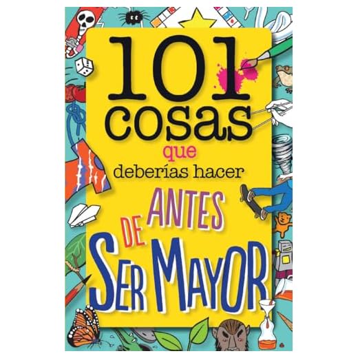 101 cosas que deberías hacer antes de ser mayor (geoPlaneta Kids)