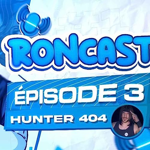 Couverture de ​ @Hunter-404 , HXH/SON PASS&Eacute;/SA BATAILLE/SES PROJETS #RONCAST3