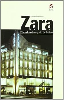 Paperback Zara: El modelo de negocio de Inditex [Spanish] Book
