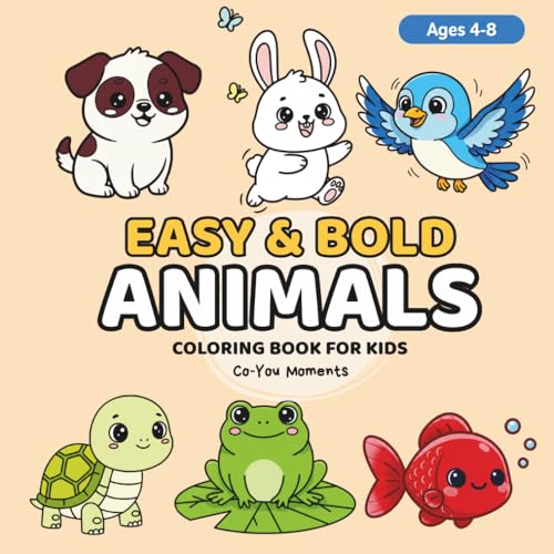 Easy & Bold Animals Coloring Book for Kids: Big Bold & Easy Animal Coloring Pages for Kids Ages 4–8 | Fun & Educational Learning Activity Book