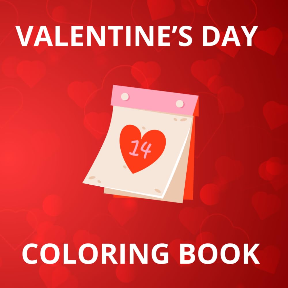 Cozy Valentine's Coloring Book: Coloring Book For Kids and Adult