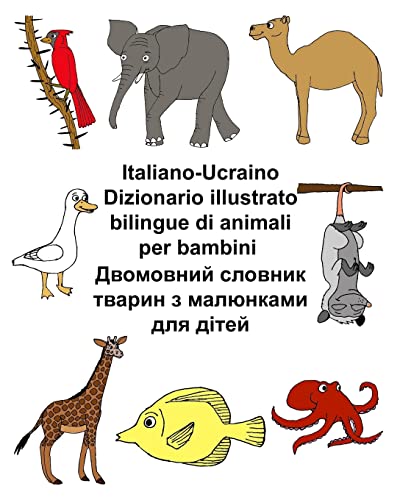 Italiano-Ucraino Dizionario illustrato bilingue di animali per bambini (FreeBilingualBooks.com) (Italian Edition)