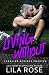 Living Without (Hawks MC: Caroline Springs Charter) (Volume 4)