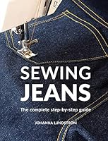 Sewing Jeans: The complete step-by-step guide 9163961520 Book Cover