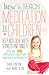 Produktbild How to Teach Meditation to Children: Help Kids Deal with Shyness and Anxiety and Be More Focused, Creative and Self-confident