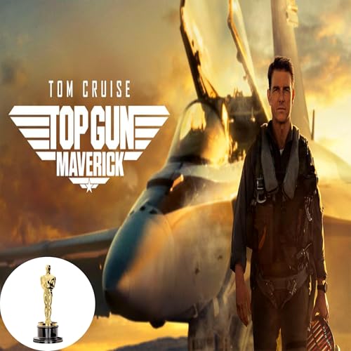 Semana Maluca do Oscar - Top Gun: Maverick