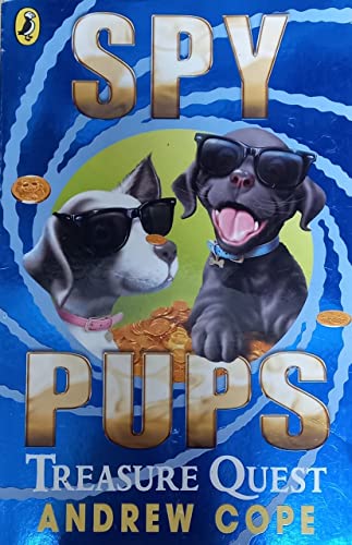 Spy Pups: Treasure Quest 0141345462 Book Cover