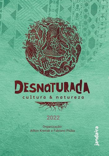 Desnaturada: cultura & natureza