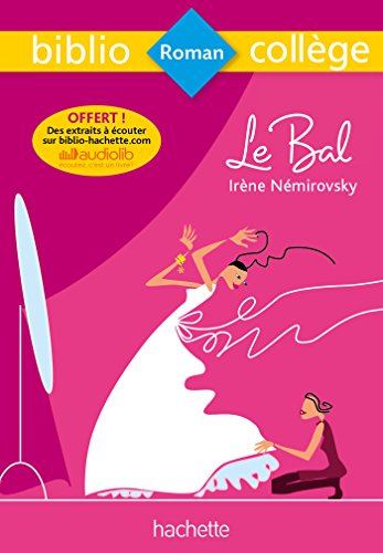 Télécharger Bibliocollège - Le bal, Irène Némirovsky livre En ligne