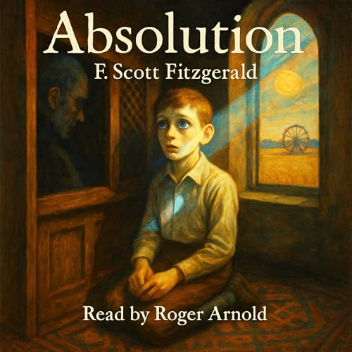 Absolution by F. Scott Fitzgerald episode artwork