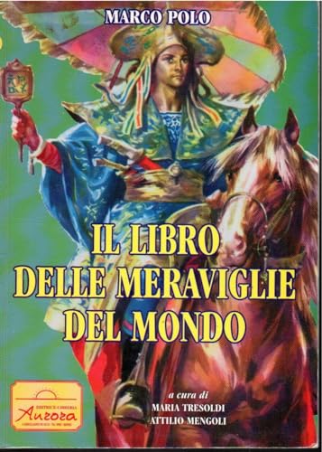 Il libro delle meraviglie del mondo