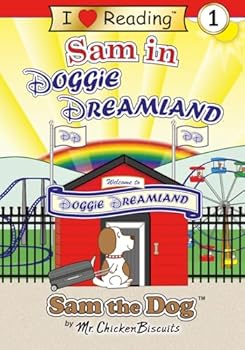 Paperback Sam in Doggie Dreamland (Sam the Dog | I Love Reading Level 1) Book