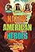 Native American Heroes: Osceola, Tecumseh & Cochise
