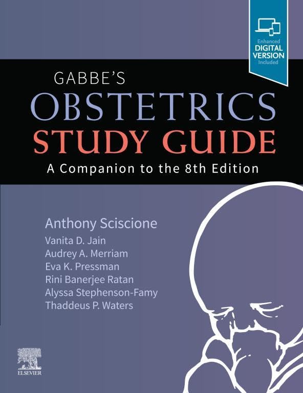 Gabbe's Obstetrics Study Guide, E-Book: A Companion to the 8th Edition      1st Edition, Kindle Edition