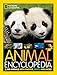 National Geographic Kids Animal Encyclopedia, 2nd Edition: 2,500 Animals with Photos, Maps, and More! (NGK Encyclopedias)