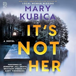 It's Not Her Audiobook By Mary Kubica cover art