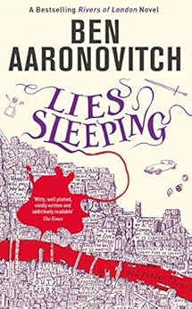 Lies Sleeping: Book 7 in the #1 bestselling Rivers of London series (A Rivers of London novel) by [Ben Aaronovitch]
