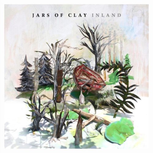 Inland Jars Of Clay Digital Music