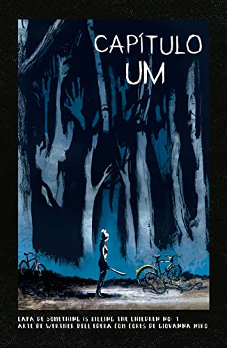 Something is Killing the Children - Alguma Coisa Está Matando as Crianças: Vol. 1
