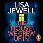 Cover of The House We Grew Up In