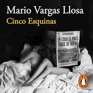 Cinco Esquinas [The Neighborhood] Audiolibro Por Mario Vargas Llosa arte de portada
