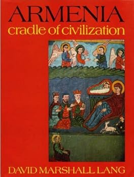 Hardcover Armenia: Cradle of Civilization Book