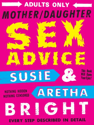 MotheDaughter Sex Advice eBook : Bright, Susie, Bright, Aretha