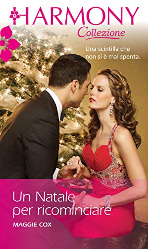 Maggie Cox – Un Natale per ricominciare (2013)