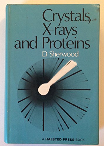 Crystals, X-Rays, and Proteins 047078590X Book Cover