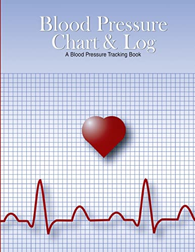 Blood Pressure Chart & Log: A Blood Pressure Tracking Book (8.5"x11")